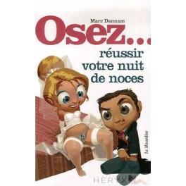 http://www.laboutiqueheryx.com/2030-thickbox_default/osez-réussir-votre-nuit-de-noces.jpg